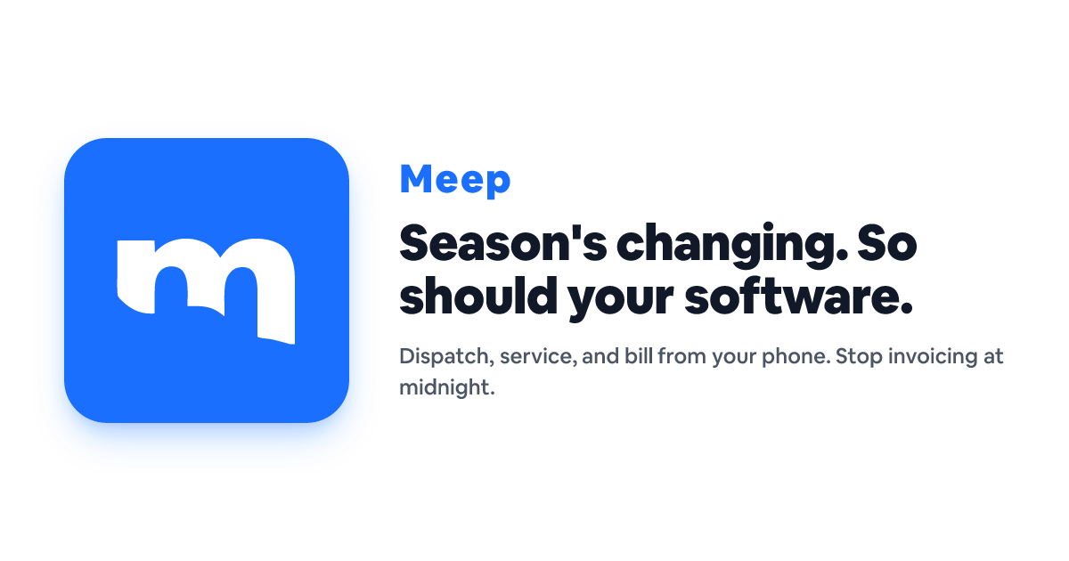 Meep for HVAC - Season's changing. So should your software.